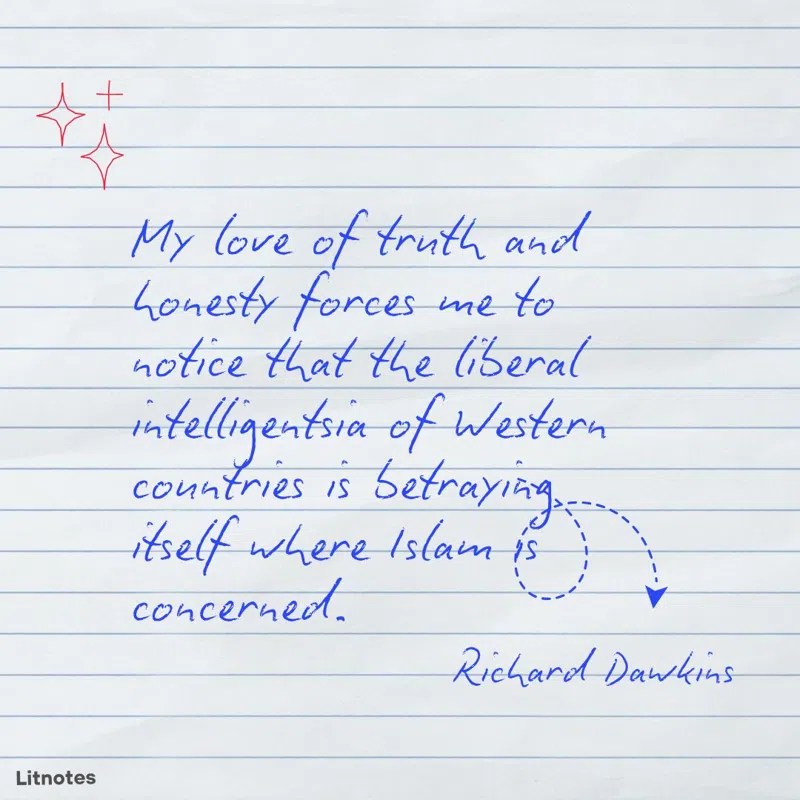 My love of truth and honesty forces me to notice that the liberal intelligentsia of Western countries is betraying itself where Islam is concerned.